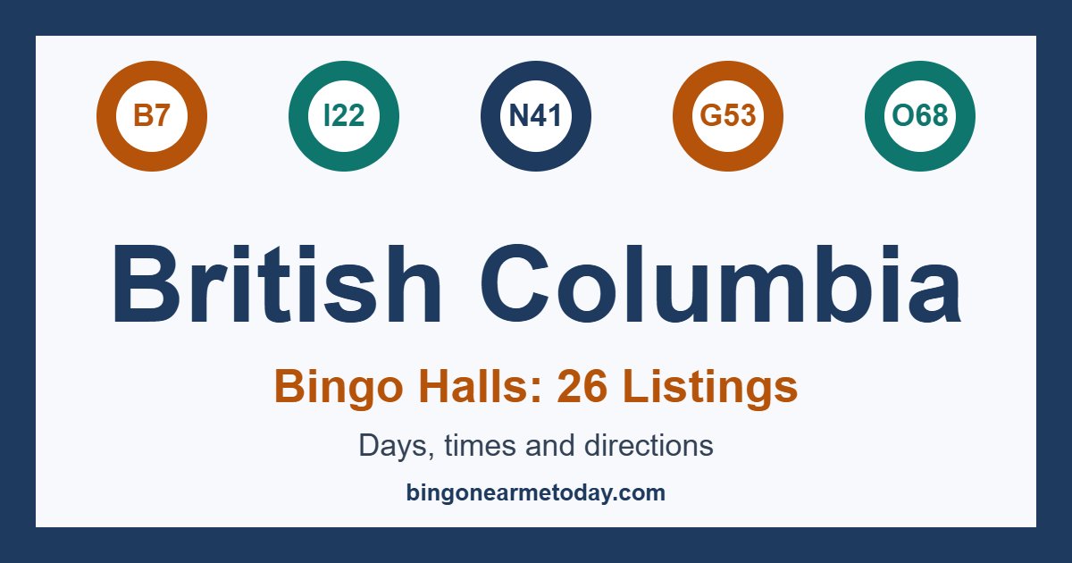 Bingo halls in British Columbia: 26 listings with days and times