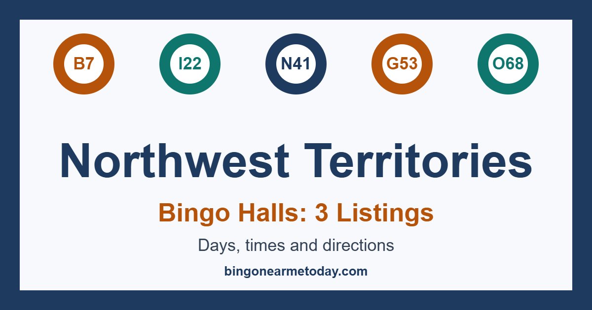 Bingo halls in Northwest Territories: 3 listings with days and times