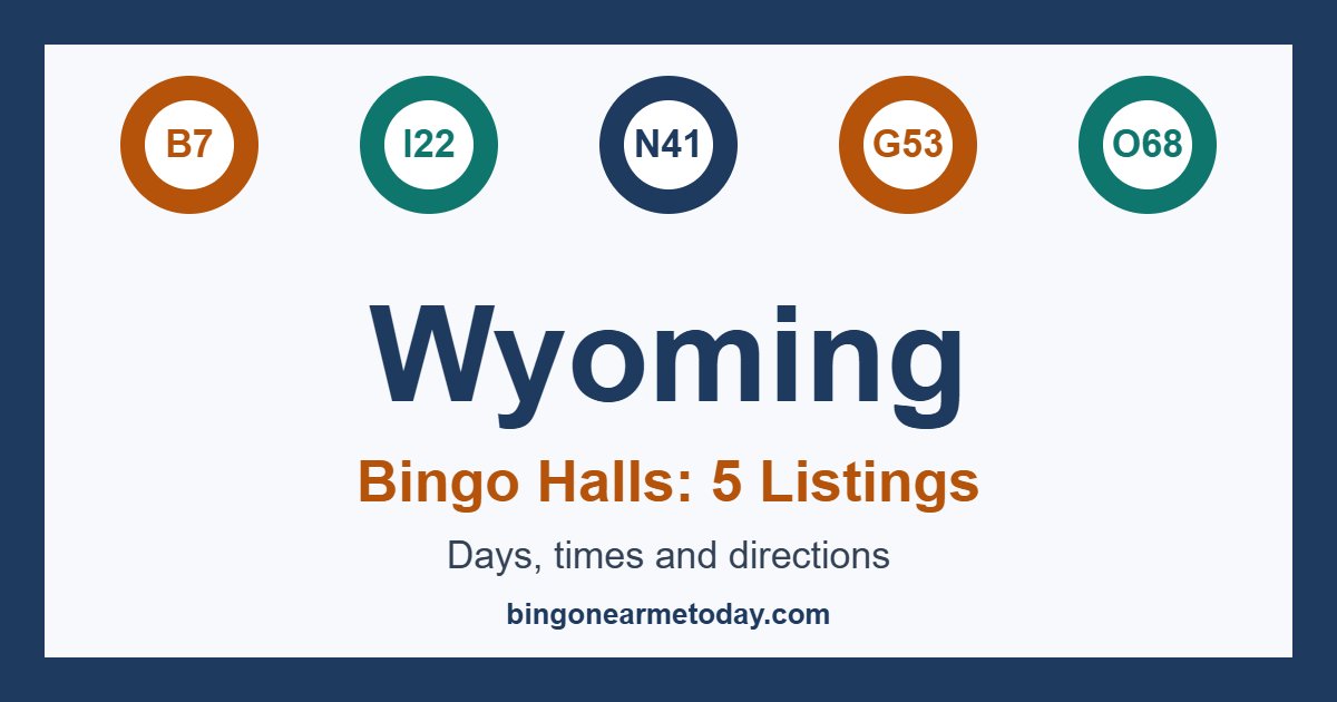 Bingo halls in Wyoming: 5 listings with days and times