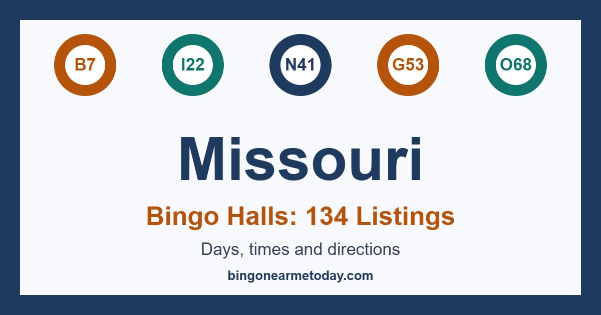 Bingo halls in Missouri: 134 listings with days and times
