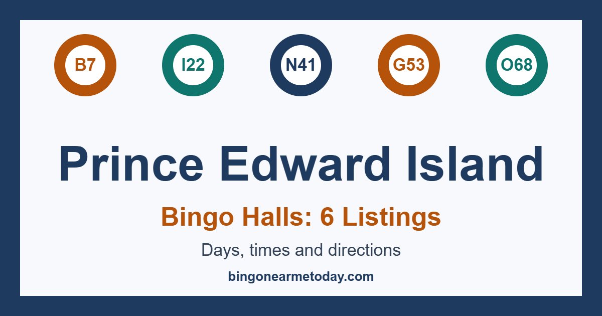 Bingo halls in Prince Edward Island: 6 listings with days and times